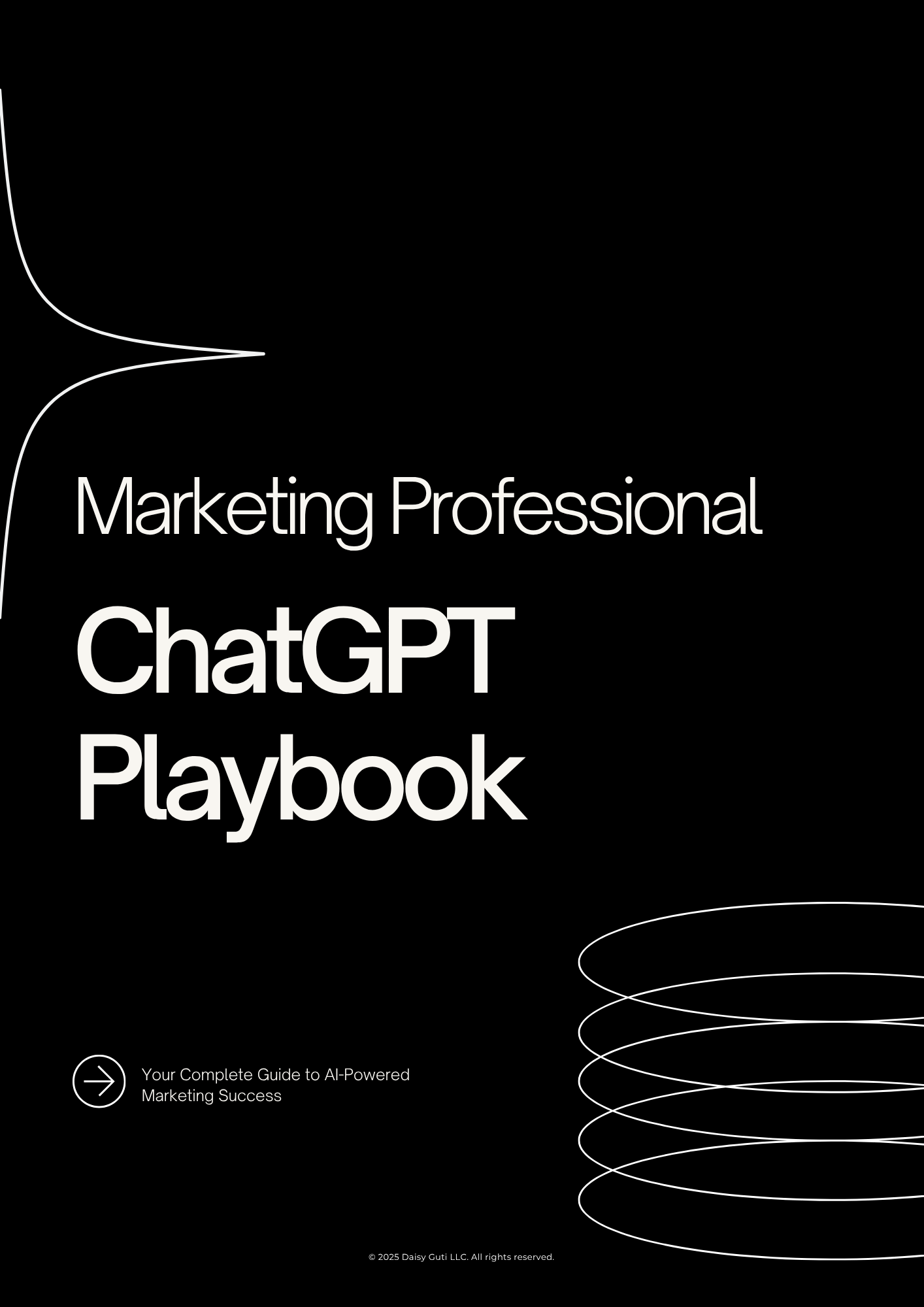 Marketing Professional ChatGPT Playbook - DAISY GUTI Marketing Professional ChatGPT Playbook